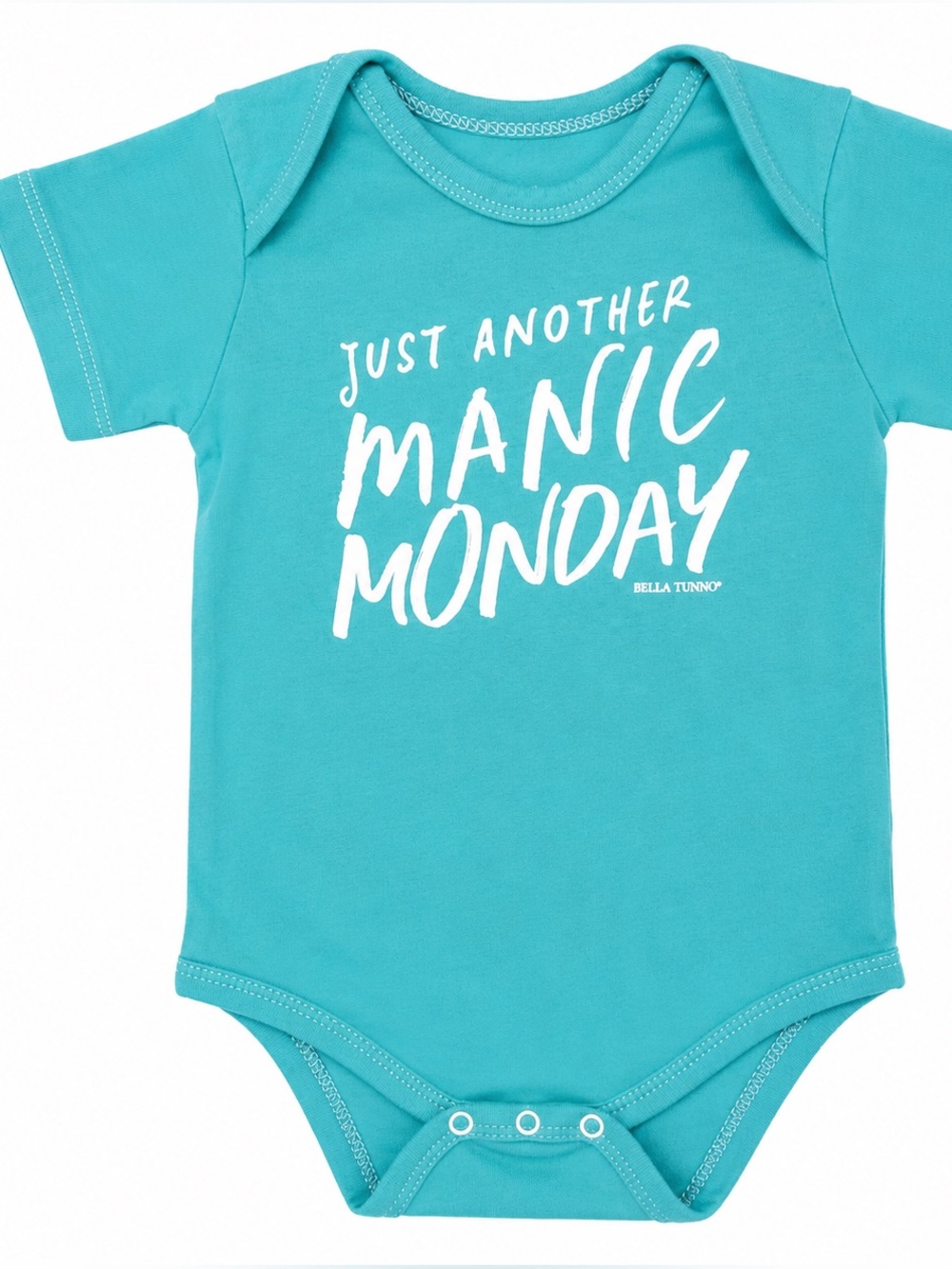 Bella Tunno Turquoise "Just Another Manic Monday" Baby One-Piece